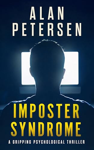 Imposter Syndrome: A Gripping Psychological Thriller (Kindle Edition)
