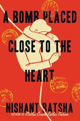 A Bomb Placed Close to the Heart (Hardcover)