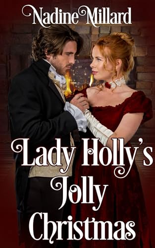 Lady Holly's Jolly Christmas (Kindle Edition)
