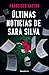Últimas noticias de Sara Silva