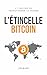 L'Étincelle Bitcoin: 21 faç...