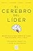 El cerebro del líder / The ...