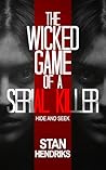 The Wicked Game of a Serial Killer: Hide and Seek