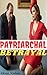 Patriarchal Betrayal: An an...