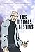 Las últimas bestias