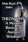 Theosophy: A Modern Revival of Ancient Wisdom