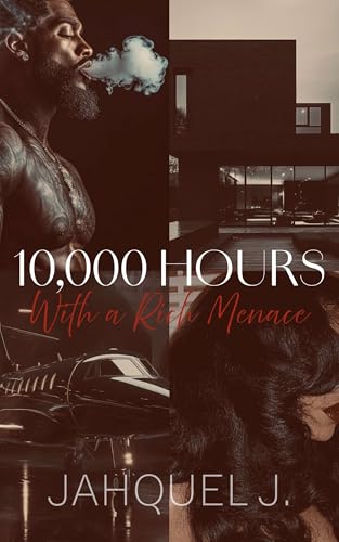 10,000 Hours With A Rich Menace (Caselli Family, #1)