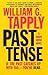 Past Tense (The Brady Coyne Mysteries Book 18)