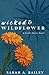 Wicked & Wildflower (Pacific Shores)