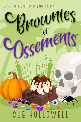 Brownies et Ossements (Un Mystère Douillet de Belle Harbor) (French Edition)