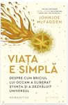 Viața e simplă. D...