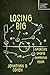 Losing Big: America's Reckless Bet on Sports Gambling