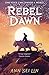 Rebel Dawn