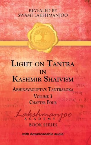 Light on Tantra in Kashmir Shaivism - Volume 3 (Hardcover)