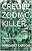 CREOLE ZODIAC KILLER: A New...
