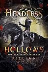 Of Headless Hollows