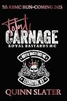 Total Carnage: Royal Bastards MC Lexington, KY