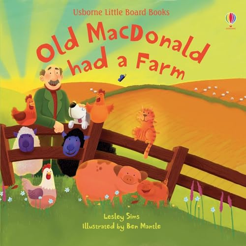 Old MacDonald had a farm: A Classic Board Book Nursery Rhyme with Audio Reading for Toddlers (Little Board Books)