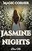 Jasmine Nights : Enemies to...