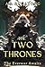 The Two Thrones (Ascension #2)