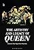 Artistry and Legacy of Queen, The