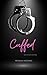 Cuffed (The Creek's Edge Se...