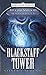 Blackstaff Tower by Steven E. Schend