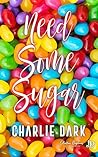 Need some sugar