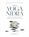 Mon Yoga Nidra: A...