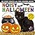 Noisy Halloween: My First Touch and Feel Sound Book