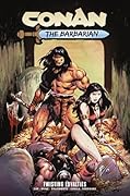 Conan the Barbarian, Vol. 5: Twisting Loyalties