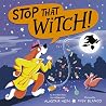 Stop That Witch!