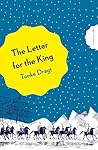 The Letter For the King by Tonke Dragt The Letter For the King by Tonke Dragt