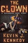 The Clown: A Halloween Land Story