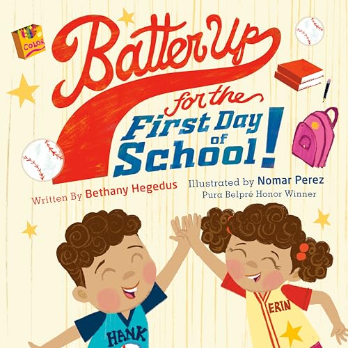 Batter Up for the First Day of School! (Kindle Edition)