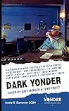 Dark Yonder: Issue 6
