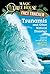 Tsunamis and Other Natural Disasters: A Nonfiction Companion to Magic Tree House #28: High Tide in Hawaii (Magic Tree House: Fact Trekker Book 15)