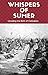 WHISPERS OF SUMER: Unveilin...