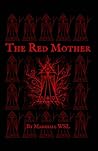 The Red Mother: C...