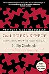 The Lucifer Effect: Understanding How Good People Turn Evil Book cover for The Lucifer Effect: Understanding How Good People Turn Evil