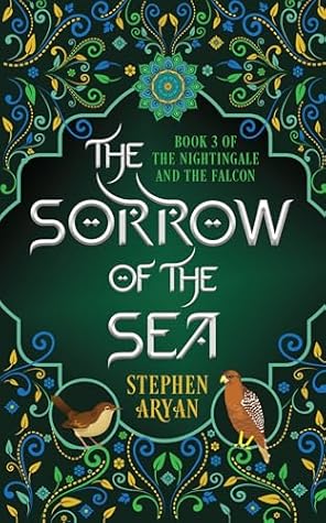 The Sorrow of the Sea (The Nightingale and the Falcon Book, #3)