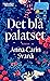Det blå palatset (Hitta hem, #1)