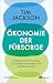 Ökonomie der Fürsorge by Tim     Jackson