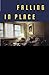 Falling in Place (Vintage Contemporaries)
