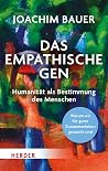Das empathische Gen