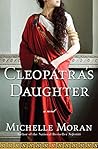 Book cover for Cleopatra's Daughter: A Novel (Egyptian Royals Collection Book 3)