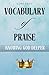 Vocabulary of Praise: Knowi...