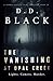 The Vanishing at Opal Creek (A Thomas Austin Crime Thriller)