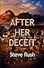 After Her Deceit by Steve  Rush
