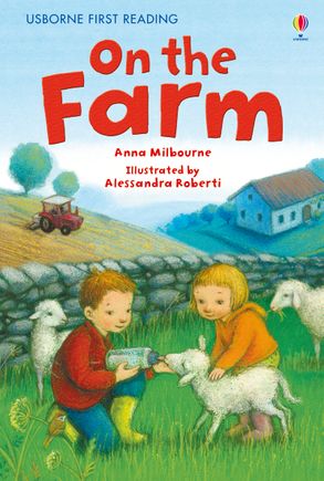 On the Farm (Usborne First Reading Level 1)